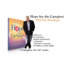 Hope For The Caregiver | Independence Day